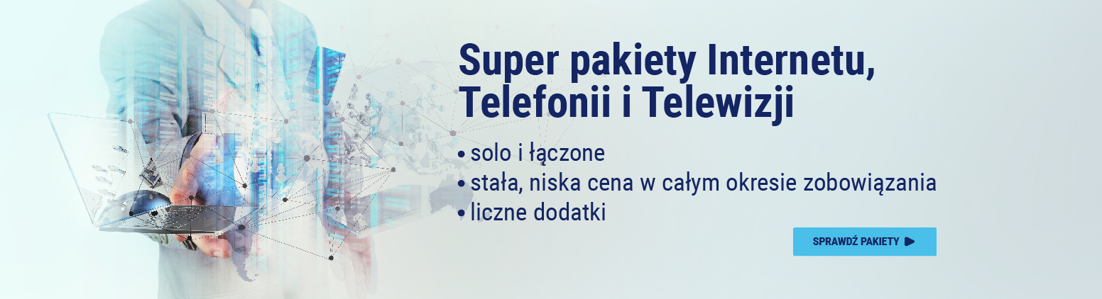 Biznes / Super pakiety internetu telefonii i telewizji